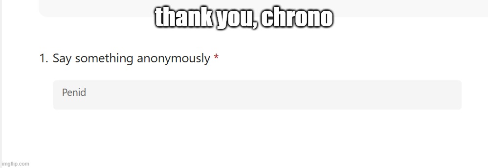 thank you, chrono | made w/ Imgflip meme maker