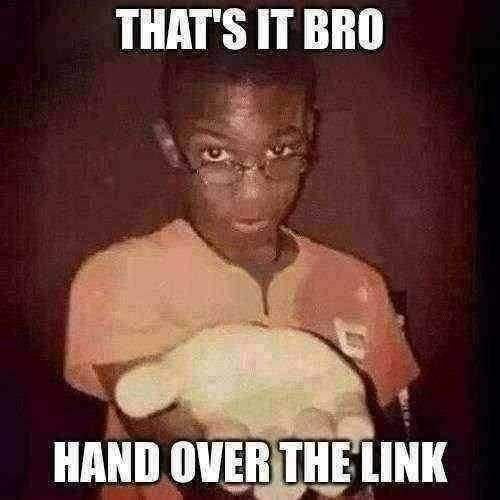 That's it bro hand over the link Blank Meme Template