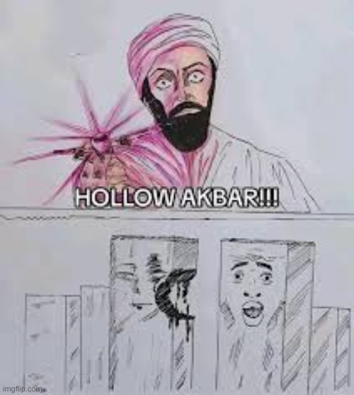 GojOsama | image tagged in allahu akbar,allah,9/11,gojo,jjk,jujutsu kaisen | made w/ Imgflip meme maker