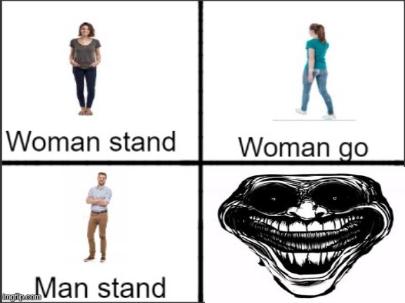 Man stand | image tagged in man stand | made w/ Imgflip meme maker