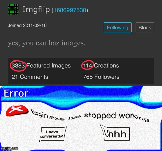 image tagged in deep fried windows brain exe error | made w/ Imgflip meme maker