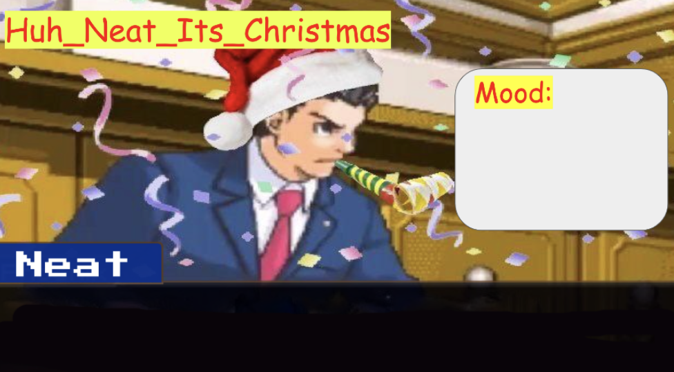 High Quality Neat's christmas temp Blank Meme Template