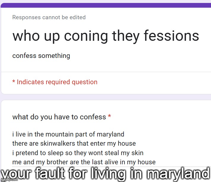 your fault for living in maryland | made w/ Imgflip meme maker
