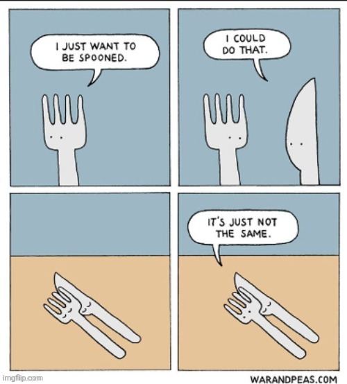 Spooned | image tagged in spoon,knife,fork,forks,comics,comics/cartoons | made w/ Imgflip meme maker