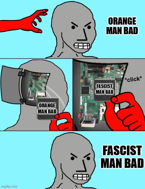 npc update | ORANGE MAN BAD; FASCIST MAN BAD; ORANGE MAN BAD; FASCIST MAN BAD | image tagged in npc update | made w/ Imgflip meme maker