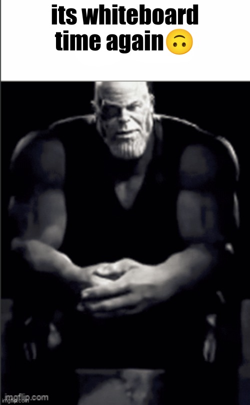 https://r8.whiteboardfox.com/85394692-8187-3520 | its whiteboard time again🙃 | image tagged in thanos explaining gore | made w/ Imgflip meme maker