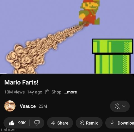 image tagged in vsauce,mario,bowser fart | made w/ Imgflip meme maker