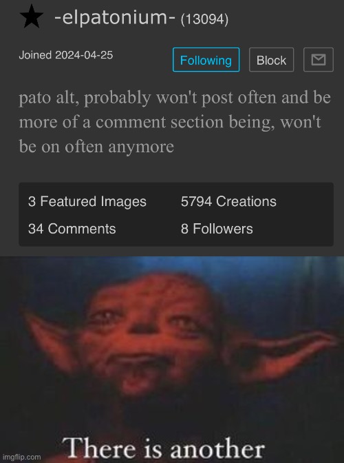 image tagged in yoda there is another | made w/ Imgflip meme maker