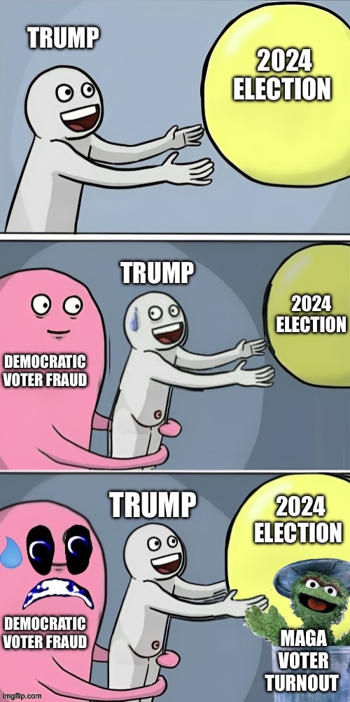 MAGA Voter Turnout | 2024 ELECTION; TRUMP; TRUMP; 2024 ELECTION; DEMOCRATIC VOTER FRAUD; TRUMP; 2024 ELECTION; DEMOCRATIC VOTER FRAUD; MAGA VOTER TURNOUT | image tagged in election fraud,maga,donald trump | made w/ Imgflip meme maker