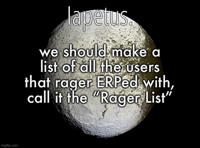 but Rager List mfs are victims, not the criminals like in the Diddy List and the Epstein List | we should make a list of all the users that rager ERPed with, call it the “Rager List” | image tagged in silver announcement template 13 0 template | made w/ Imgflip meme maker