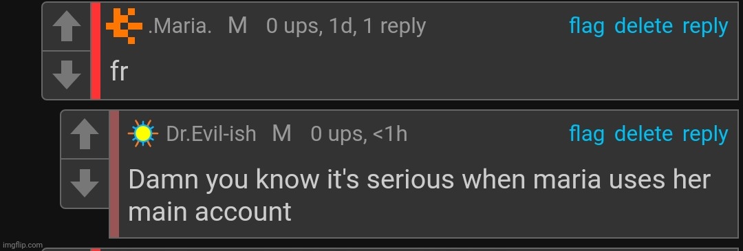Should've replied sooner but idc | made w/ Imgflip meme maker