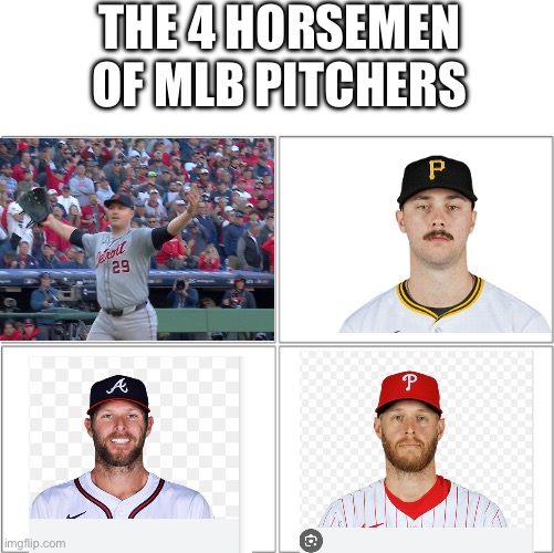 Btw dont get mad at me this is just for the 2024 season | THE 4 HORSEMEN OF MLB PITCHERS | image tagged in the 4 horsemen of,mlb baseball | made w/ Imgflip meme maker