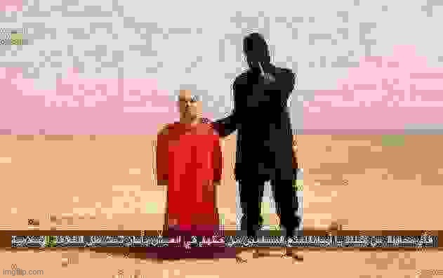ISIS hostage | image tagged in isis hostage | made w/ Imgflip meme maker