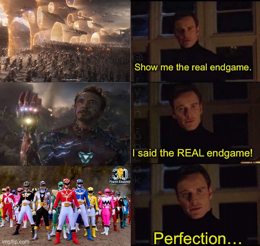 This Power Rangers scene was my Endgame | Show me the real endgame. I said the REAL endgame! Perfection… | image tagged in show me the real | made w/ Imgflip meme maker