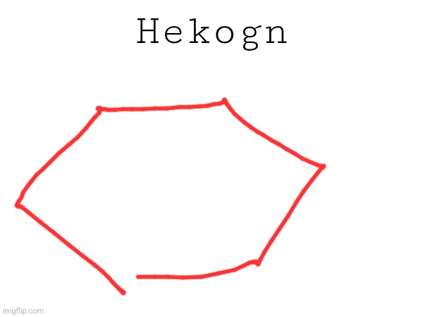 Hekogn | made w/ Imgflip meme maker