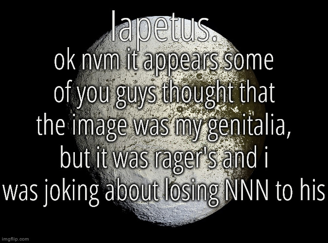 i would obviously never post mine, even censored, but i was expecting more of you to get the joke | ok nvm it appears some of you guys thought that the image was my genitalia, but it was rager's and i was joking about losing NNN to his | image tagged in silver announcement template 13 0 template | made w/ Imgflip meme maker