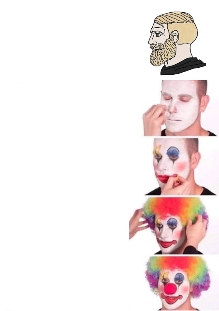 Chad and clown Blank Meme Template