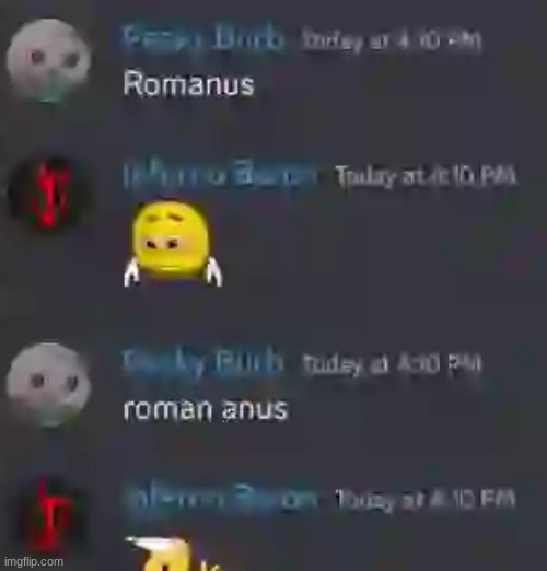 romanus | image tagged in gifs,memes,funny,discord,shitpost,low quality | made w/ Imgflip meme maker