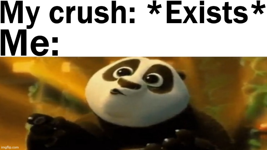 Goodness I love my crush | image tagged in kung fu panda,i love you,love,true love,panda,crush | made w/ Imgflip meme maker