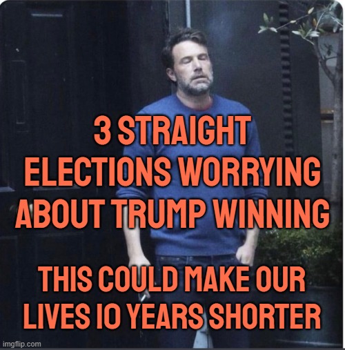 make it stop | 3 STRAIGHT ELECTIONS WORRYING ABOUT TRUMP WINNING; THIS COULD MAKE OUR LIVES 10 YEARS SHORTER | image tagged in exhausted ben smoking,2016 elections,2020 elections,2024,presidential race | made w/ Imgflip meme maker