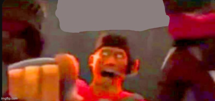 Tf2 scout pointing | image tagged in tf2 scout pointing | made w/ Imgflip meme maker
