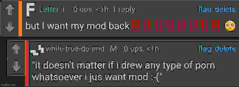 I mean I only ban Blue alts here so what am I to give a shit. | made w/ Imgflip meme maker