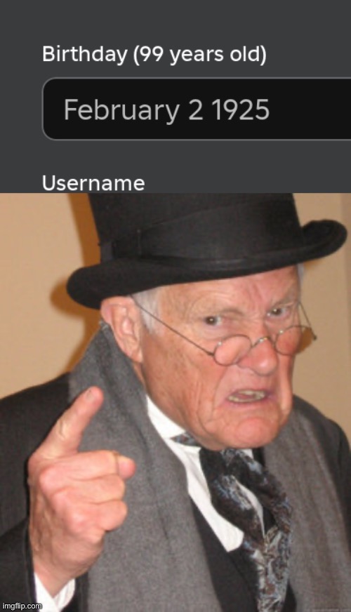 image tagged in memes,back in my day | made w/ Imgflip meme maker