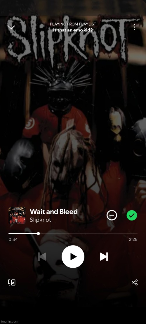 Best Slipknot song | image tagged in slipknot,emo | made w/ Imgflip meme maker