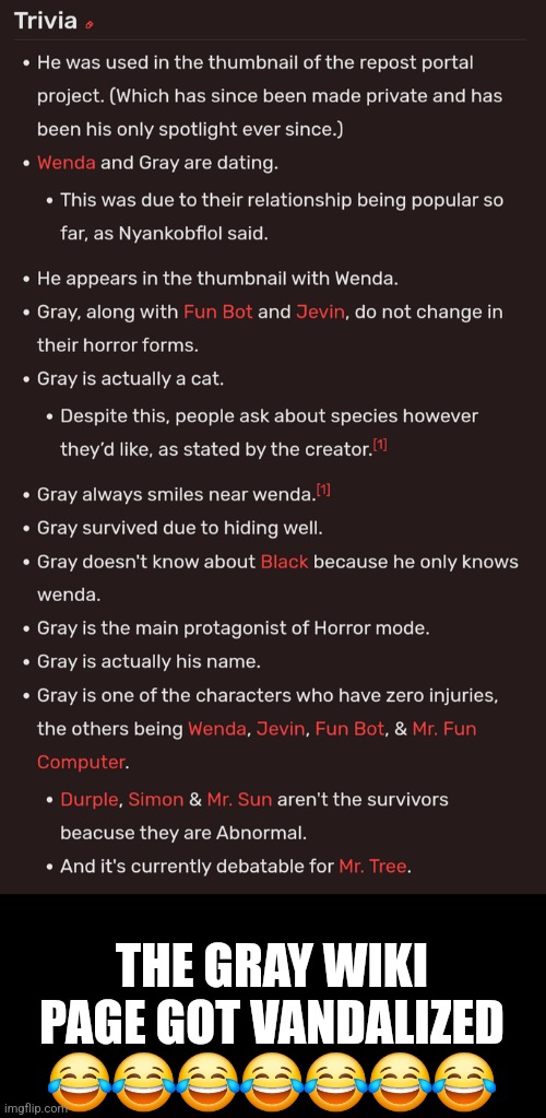 NAH- | THE GRAY WIKI PAGE GOT VANDALIZED 😂😂😂😂😂😂😂 | made w/ Imgflip meme maker