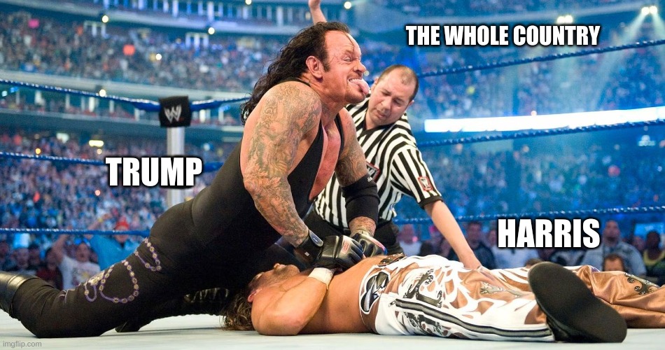 The wrestling match called the 2024 election. | THE WHOLE COUNTRY; TRUMP; HARRIS | image tagged in donald trump,trump,kamala harris,united states of america,united states,funny | made w/ Imgflip meme maker