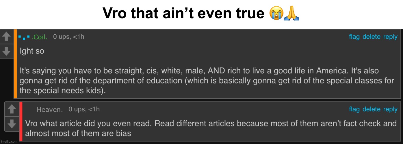 Please y’all need to really do your research before actually deciding | Vro that ain’t even true 😭🙏 | made w/ Imgflip meme maker