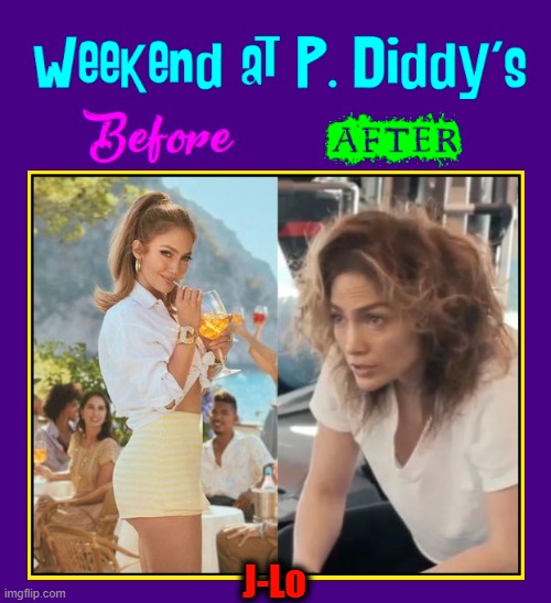 The Trapeze, the Donkey, the Baby Oil | J-Lo | image tagged in vince vance,p diddy,memes,jennifer lopez,j-lo,baby oil | made w/ Imgflip meme maker