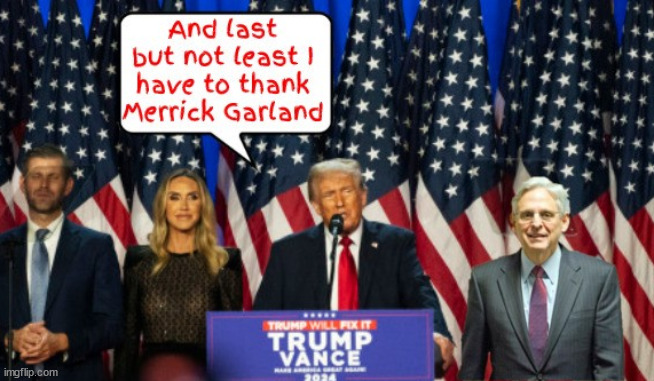 Couldn't have done it without him | image tagged in couldn't have done it without him,marrick garland sabatour,crooked ag,how much money any,maga man | made w/ Imgflip meme maker