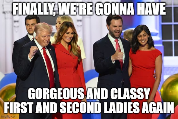 WOMAN CRUSH WEDNESDAY!!! | FINALLY, WE'RE GONNA HAVE; GORGEOUS AND CLASSY FIRST AND SECOND LADIES AGAIN | made w/ Imgflip meme maker