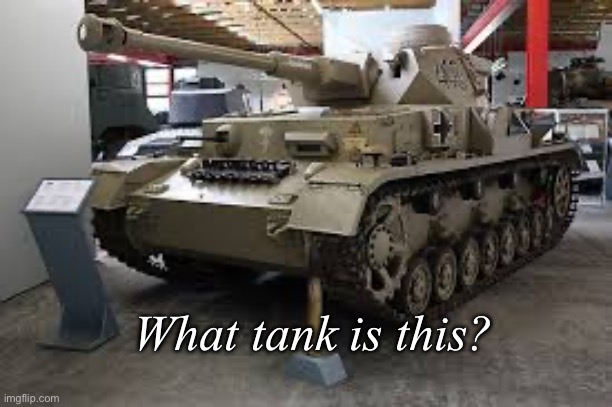 What tank is this? | What tank is this? | image tagged in msmg,tanks,germany | made w/ Imgflip meme maker