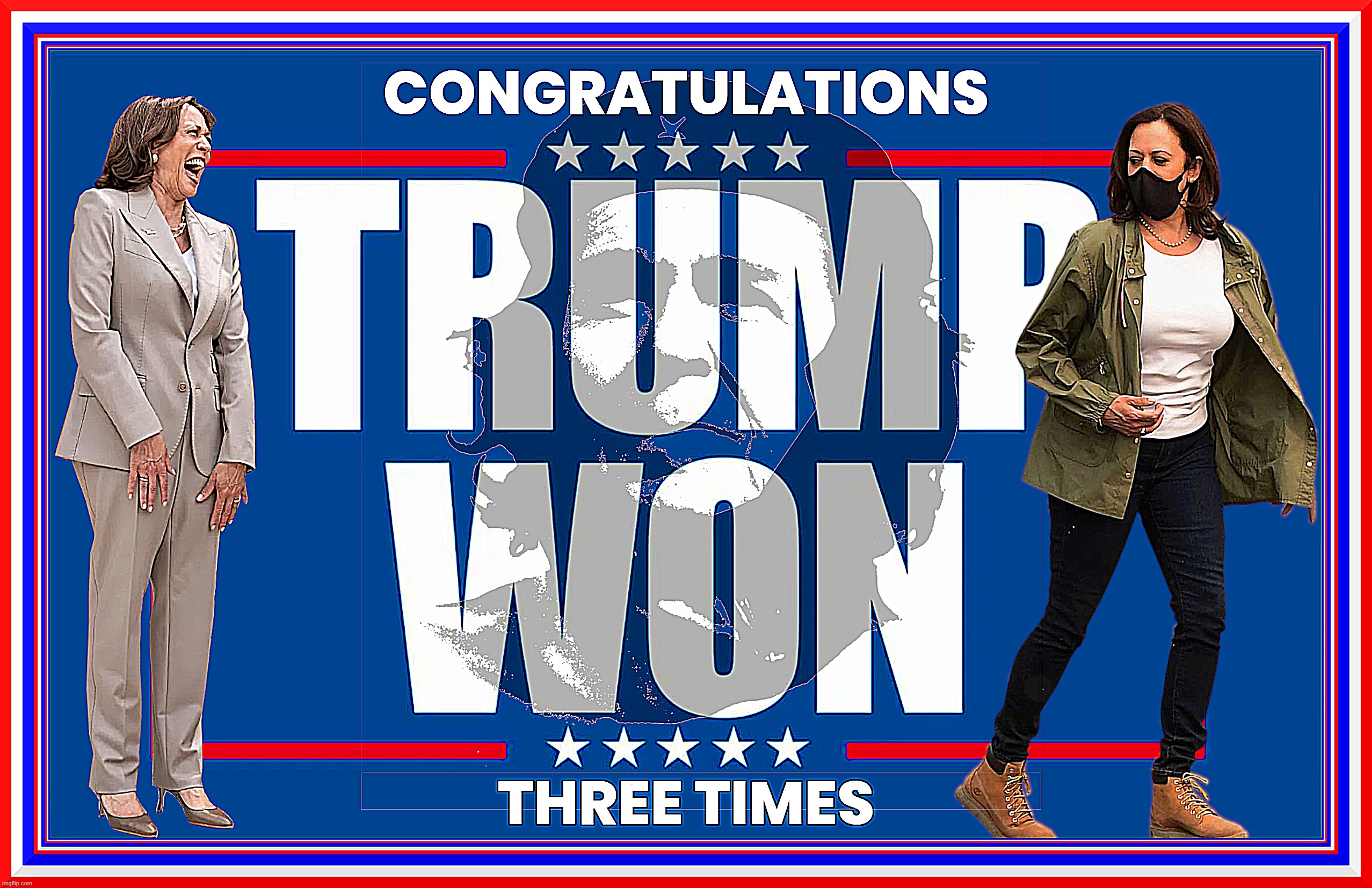 TRUMP WON 3X | image tagged in trump,donald trump,2024,won,three,congratulations | made w/ Imgflip meme maker