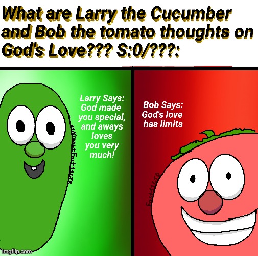 Saw in image like this and had to make it in the Mario Says Vs Luigi says format | image tagged in random,shatpost,memes,veggietales | made w/ Imgflip meme maker