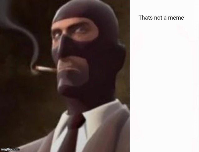 ㅤ | Thats not a meme | image tagged in domination stats | made w/ Imgflip meme maker