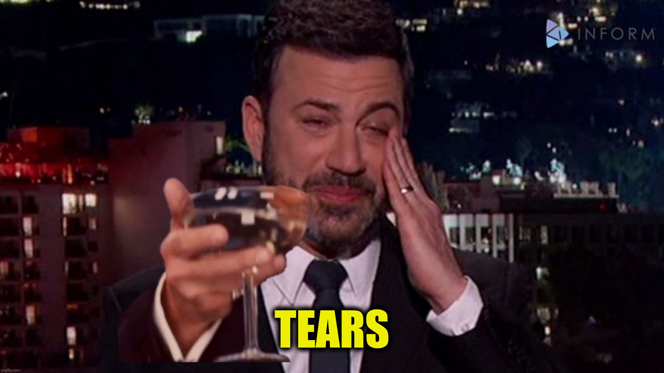 Tears Of A Clown | TEARS | image tagged in bad photoshop,jimmy kimmel,leonardo dicaprio cheers,tears | made w/ Imgflip meme maker