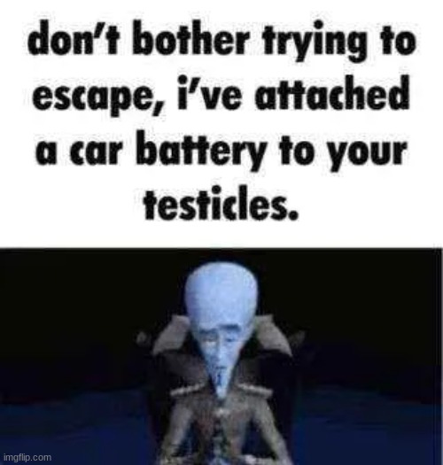 YEEEOOOUUUCH | image tagged in gifs,memes,funny,shitpost,offensive,megamind | made w/ Imgflip meme maker