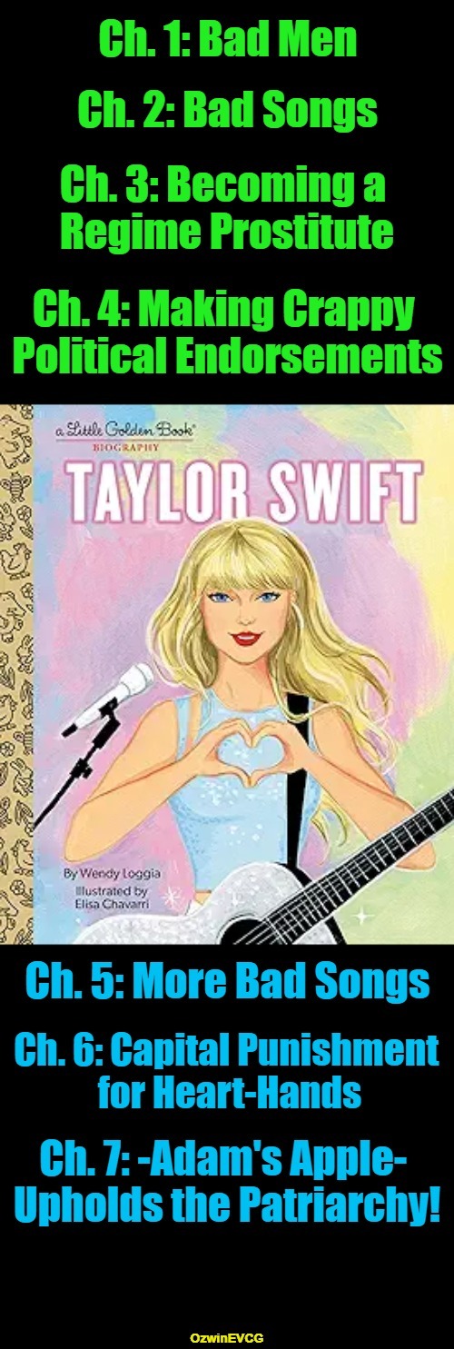 Swift Grift | image tagged in puppets,taylor swift,golden book,political humor,lamestream entertainment,clown world | made w/ Imgflip meme maker