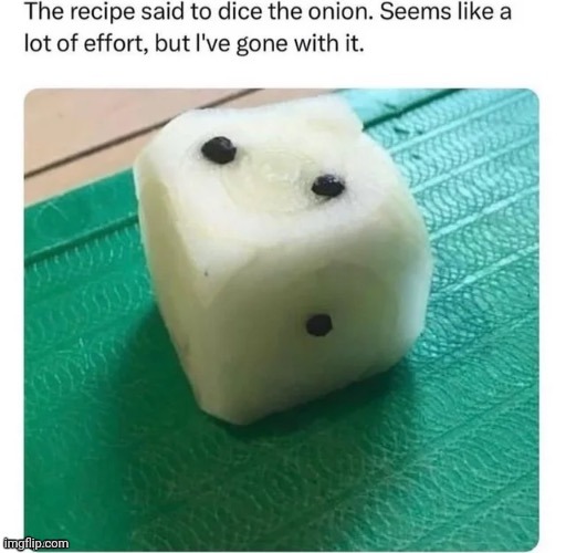 Onion dice | image tagged in dice,onion,onions,reposts,repost,memes | made w/ Imgflip meme maker