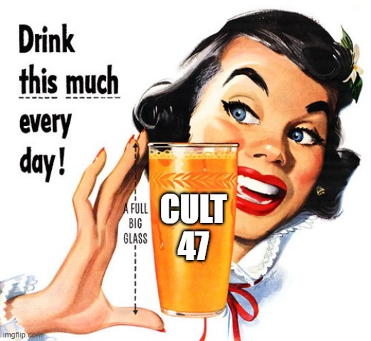 Updating this. | CULT 47 | made w/ Imgflip meme maker