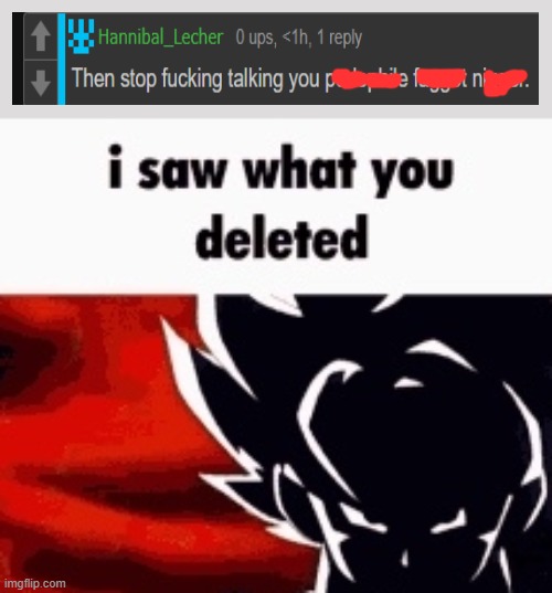 i saw what you deleted | image tagged in i saw what you deleted | made w/ Imgflip meme maker