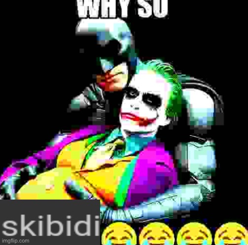 why so serious | image tagged in why so serious | made w/ Imgflip meme maker