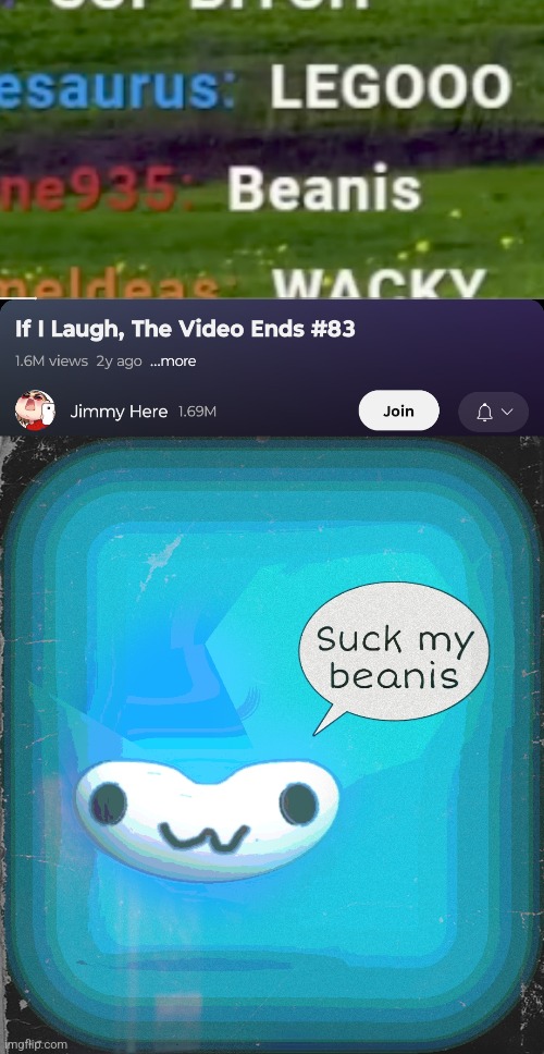 They predicted the beanis | image tagged in suck my beanis | made w/ Imgflip meme maker