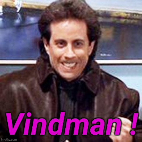 Infiltrator For 'They, Those People' | Vindman ! | image tagged in seinfeld newman,politics,political meme,funny memes,funny | made w/ Imgflip meme maker