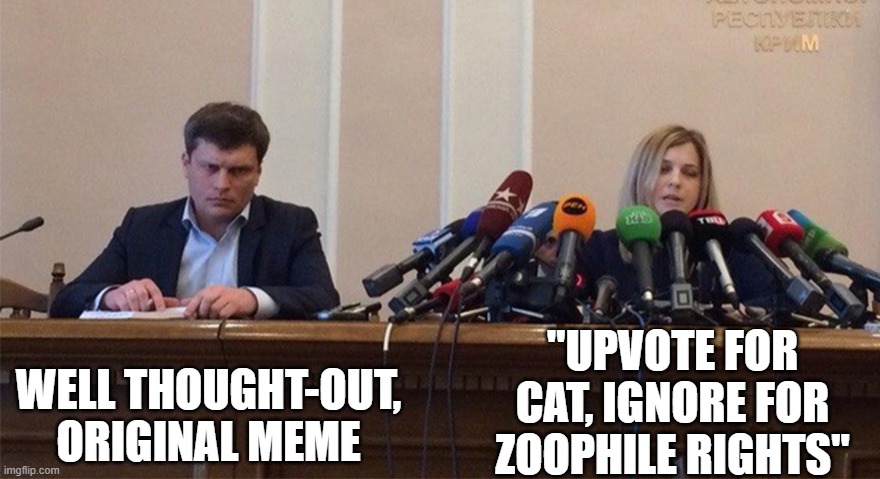 upvote for cat, downvote for pedo rights | "UPVOTE FOR CAT, IGNORE FOR ZOOPHILE RIGHTS"; WELL THOUGHT-OUT, ORIGINAL MEME | image tagged in man and woman microphone,funny,memes | made w/ Imgflip meme maker