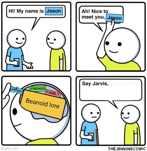 Jenkins Comic | Beanoid lore | image tagged in jenkins comic | made w/ Imgflip meme maker