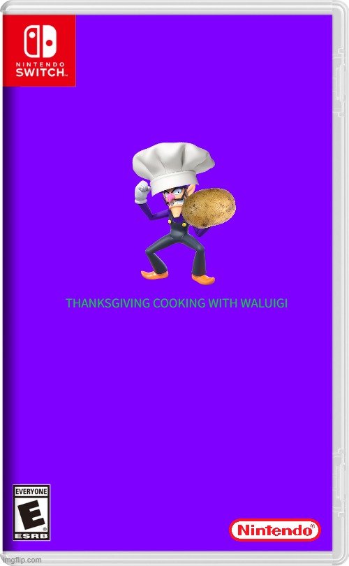 if nintendo made thanksgiving related games part 8 | THANKSGIVING COOKING WITH WALUIGI | image tagged in nintendo switch,thanksgiving,fake,waluigi,memes | made w/ Imgflip meme maker